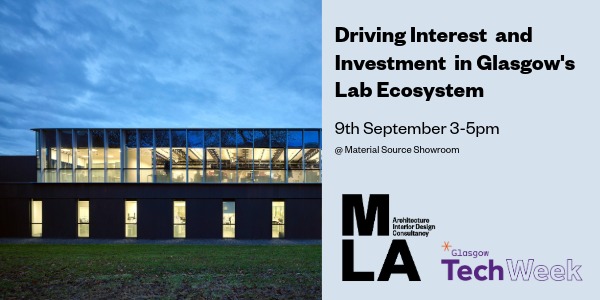 Driving interest and investment in Glasgow's lab ecosystem